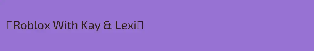 ♡Roblox With Kay & Lexi♡